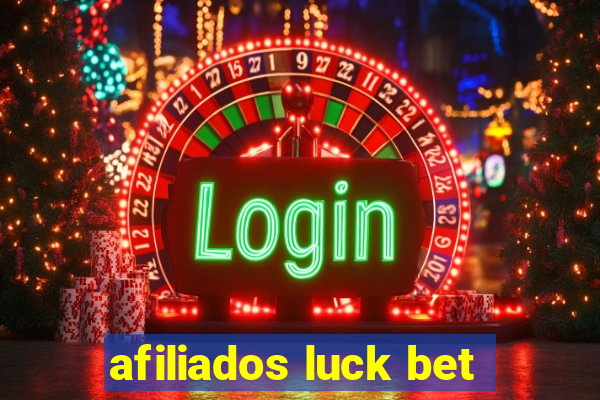 afiliados luck bet